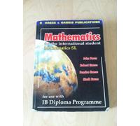 Mathematics for the International Student - Standard Level: International Baccalaureate Diploma