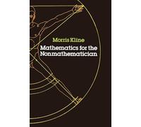Mathematics for the Non-Mathematician