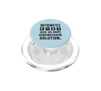 Mathematics Give Us Hope Every Problem Has A Solution Math PopSockets PopGrip for MagSafe