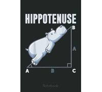 Mathematics Hippotenuse Maths Set of Pythagora's Geometry Graph Notebook: Graph Paper Notebook, Grid Paper for Math and Science Students, Quad Ruled 4x4 (110 Pages, 6x9)