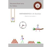Mathematics I&II: Exercises (First Steps in Mathematics)