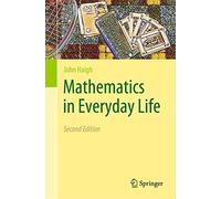 Mathematics in Everyday Life