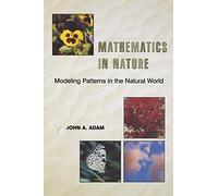 Mathematics in Nature - Modeling Patterns in the Natural World