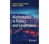 Mathematics in Politics and Governance