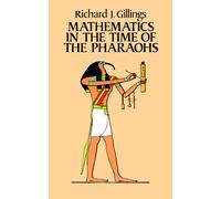 Mathematics in the Time of the Pharaohs