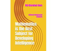 Mathematics is the Best Subject for Developing Intelligence: Science Background Students