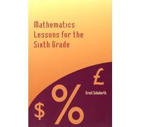 Mathematics Lessons for the Sixth Grade