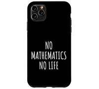 Mathematics Lover Men Women Kids Math Teacher Student Case for iPhone 11 Pro Max