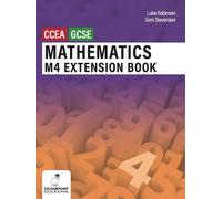 Mathematics M4 Extension Book for CCEA GCSE Level