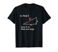 Mathematics Meme Quote Nerd Humor Geometry Calculus T-Shirt