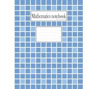 Mathematics Notebook 1/5 inch (5 mm) graph squares: Lined Graph Paper Composition Notebook (8.5X11): Exploring the Logic of Numbers and the Beauty of Mathematics