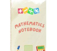 Mathematics Notebook: A5 Size - 50 pages Standard Ruled Paper & 50 pages 1/4 inch Graphing Paper