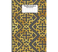 Mathematics Notebook: Math Notebook for school, everyday use, notes, to-do-list,journal, adult and teens
