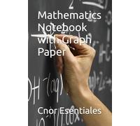 Mathematics Notebook with Graph Paper