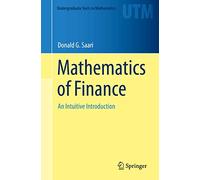 Mathematics of Finance: An Intuitive Introduction (Undergraduate Texts in Mathematics)