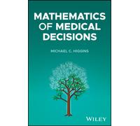 Mathematics of Medical Decisions