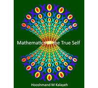 Mathematics of the True Self: From Conditioning to Clarity