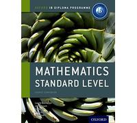 Mathematics Standard Level Course Companion (IB Maths Course Books)