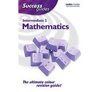 Mathematics Success Guides Intermediate 2