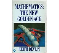 Mathematics: The New Golden Age
