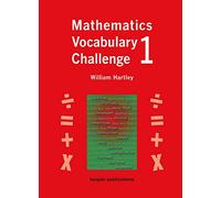 Mathematics Vocabulary Challenge One: 36 Blackline Worksheets Ages 5-7: 1