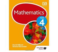 Mathematics Year 4: Year 4 by David Hillard (2015-11-27)