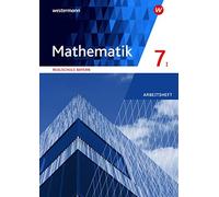Mathematik - Ausgabe 2016 für Realschulen in Bayern: Arbeitsheft 7 W (Broschüre)