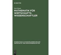 Mathematik fA14r Wirtschaftswissenschaftler (Int. Kneis<|