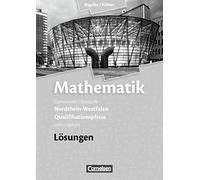 Mathematik Qualifikationsphase fur den Leistung, Bigalke, Kuschnerow, Kohler.