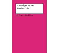 Mathematik: Timothy Gowers: Mathematics. A Very Short Introduction