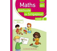 Mathématiques CE1 Méthode de Singapour, fichier de l'élève 2