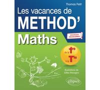 Mathématiques de la Première à la Terminale. Les vacances de Méthod' - Nouveaux programmes (Méthodix)