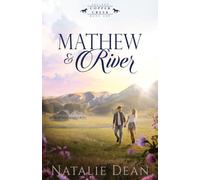 Mathew & River: 1 (Taylors of Copper Creek)