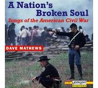 Mathews, Dave - Nation's Broken Soul
