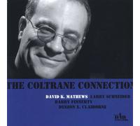 Mathews, David K. - Coltrane Connection