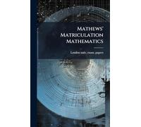 Mathews' Matriculation Mathematics