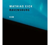Mathias Eick - Ravensburg