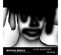 Mathias Modica Sonic Rohstoff (Vinyl) 12" Album