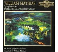 Mathias: Symphony No. 1 and Symphony No. 2 (Summer Music)