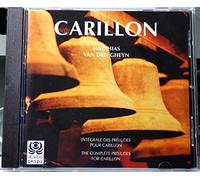 Mathias Van Den Gheyn - Carillon-the Complete Preludes