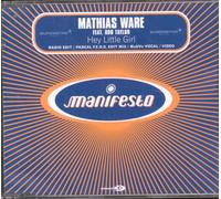 Mathias Ware Feat Rob Taylor - Hey Little Girl