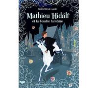 Mathieu Hidalf et la Foudre fantôme: 2
