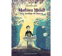 Mathieu Hidalf et le sortilège de Ronces: 3