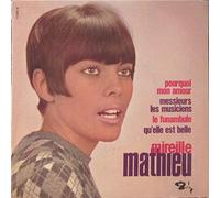 MATHIEU, Mireille - Qu'Elle Est Belle / Le Funambule / Pourquoi Mon Amour / Messieurs Les Musiciens / 70.996 M