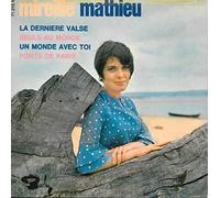 Mathieu, Mireille - (VINYL 7") La Derniere Valse / Seuls Au Monde / Un Monde Ave
