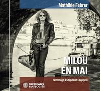 Mathilde Febrer - Milou En Mai, Hommage À Stéphane Grappelli