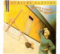 Mathilde Santing - Mathilde Santing: Water Under The Bridge [Vinyl]