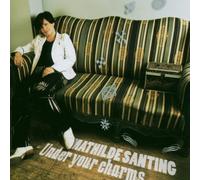 Mathilde Santing - Under Your Charms