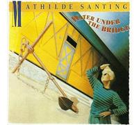 Mathilde Santing - Water Under the Bridge