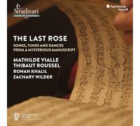 Mathilde Vialle, Thibaut Roussel, Ronan Khalil, Za - The Last Rose [CD]